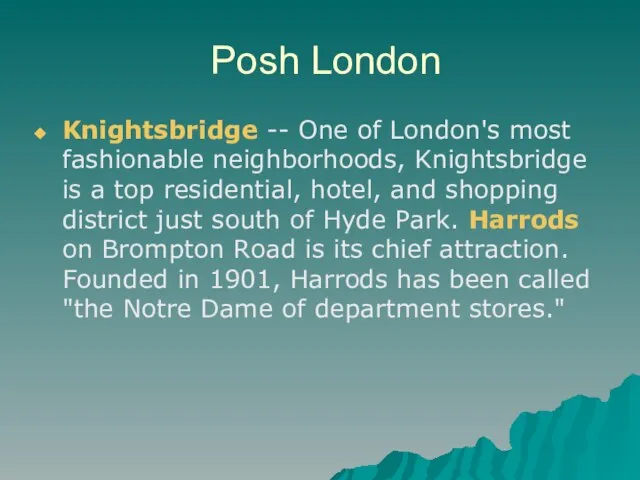 Posh London Knightsbridge -- One of London's most fashionable neighborhoods, Knightsbridge is