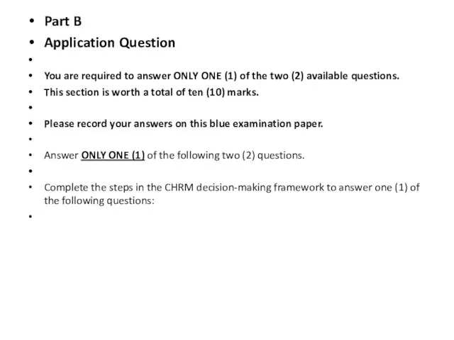 Part B Application Question You are required to answer ONLY ONE (1)