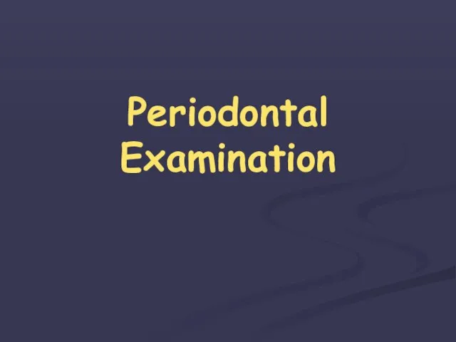 Periodontal Examination