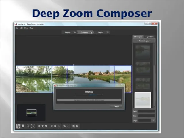 Deep Zoom Composer