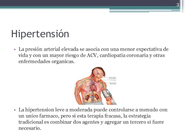 Hipertensión La presión arterial elevada se asocia con una menor expectativa de