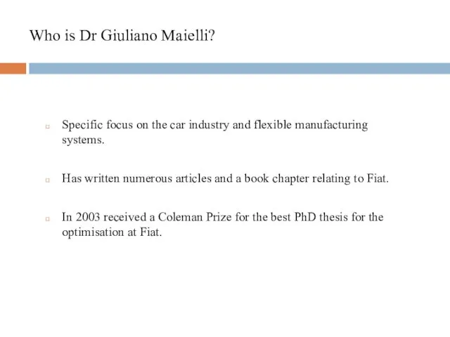 Who is Dr Giuliano Maielli? Specific focus on the car industry and