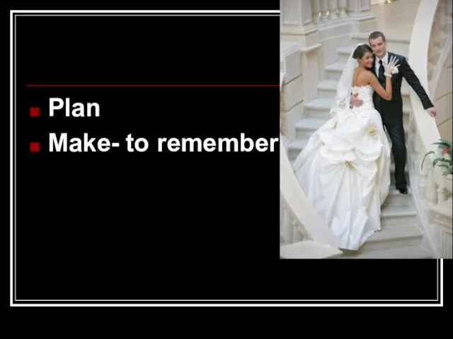 Plan Make- to remember