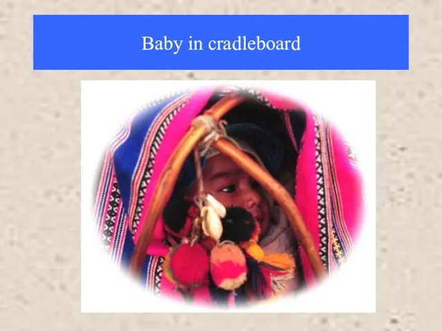 Baby in cradleboard