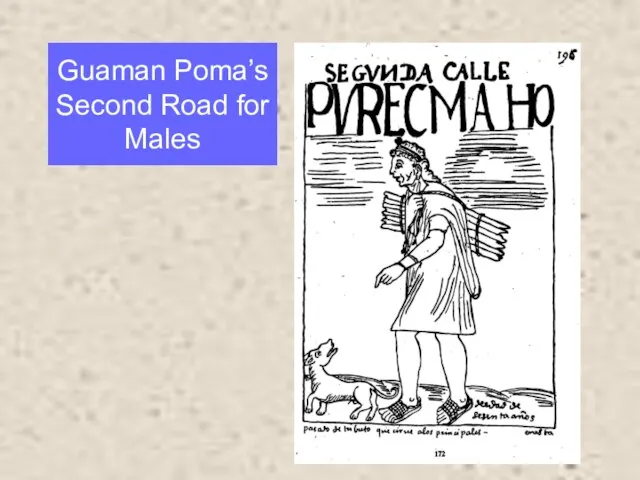 Guaman Poma’s Second Road for Males