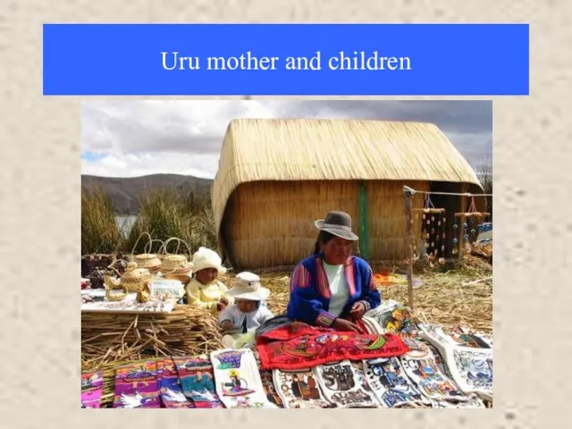 Uru mother and children