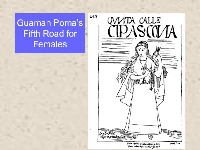 Guaman Poma’s Fifth Road for Females