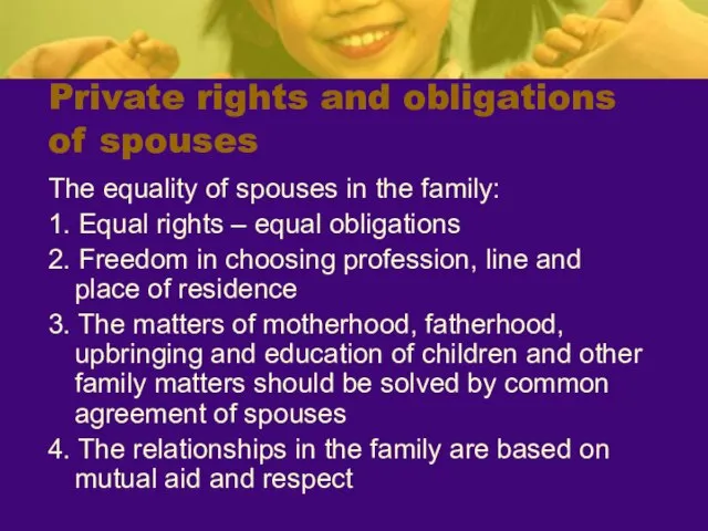 Private rights and obligations of spouses The equality of spouses in the
