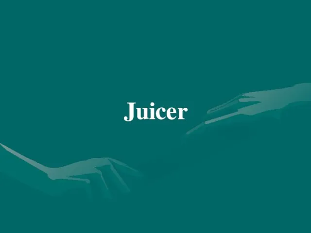 Juicer