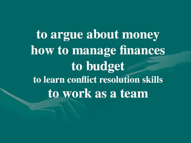 to argue about money how to manage finances to budget to learn