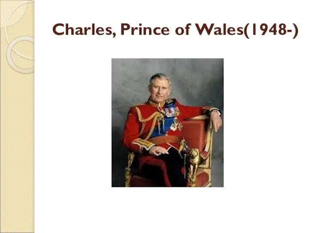 Charles, Prince of Wales(1948-)