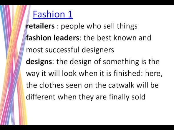 Fashion 1 retailers : people who sell things fashion leaders: the best
