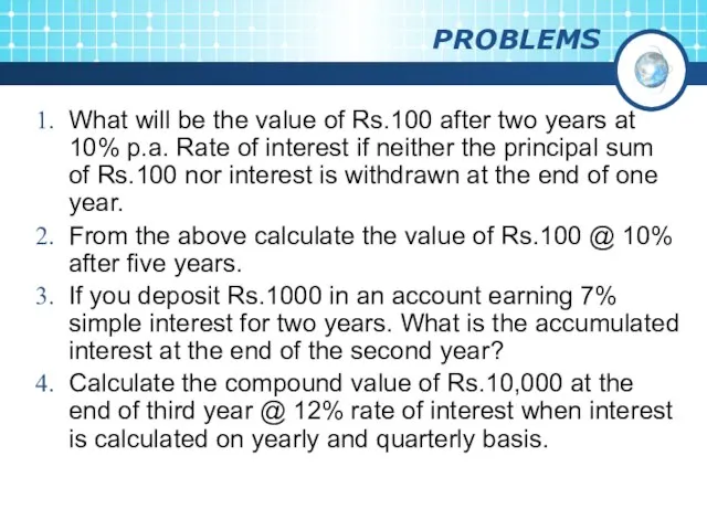 PROBLEMS What will be the value of Rs.100 after two years at