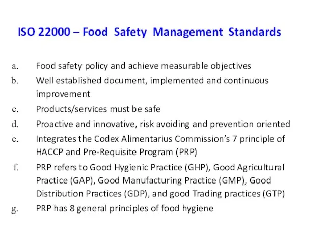 ISO 22000 – Food Safety Management Standards Food safety policy and achieve