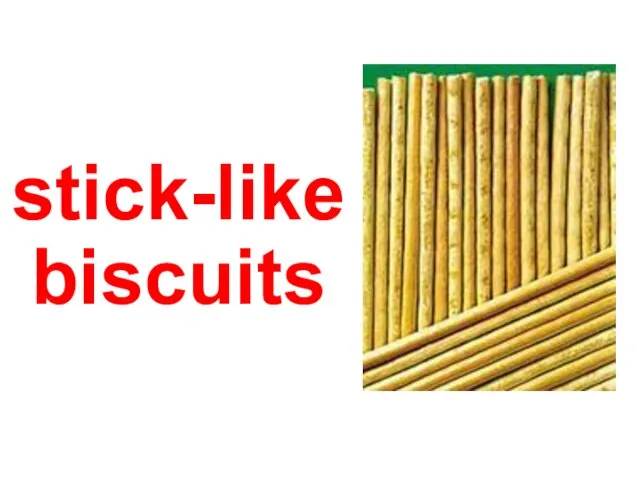 stick-like biscuits