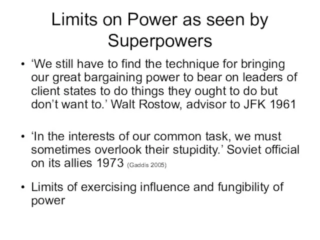 Limits on Power as seen by Superpowers ‘We still have to find