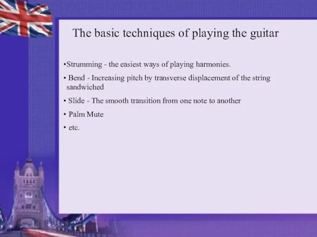 The basic techniques of playing the guitar The basic techniques of playing
