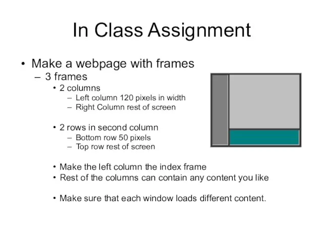 In Class Assignment Make a webpage with frames 3 frames 2 columns