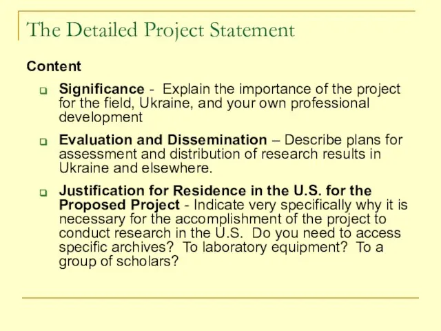 The Detailed Project Statement Content Significance - Explain the importance of the