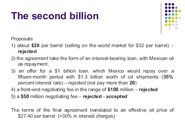 The second billion Proposals 1) about $28 per barrel (selling on the
