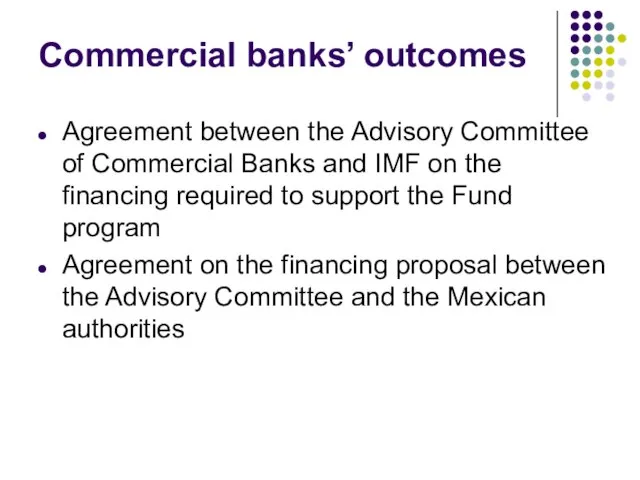 Commercial banks’ outcomes Agreement between the Advisory Committee of Commercial Banks and
