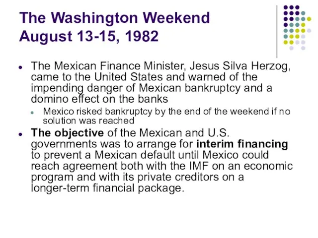 The Washington Weekend August 13-15, 1982 The Mexican Finance Minister, Jesus Silva