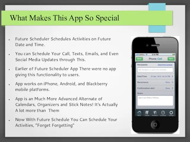 What Makes This App So Special Future Scheduler Schedules Activities on Future