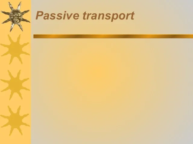 Passive transport