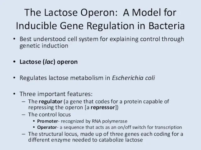 The Lactose Operon: A Model for Inducible Gene Regulation in Bacteria Best