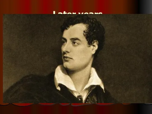 Later years Lord Byron lived in Ravenna between 1819 and 1821, led