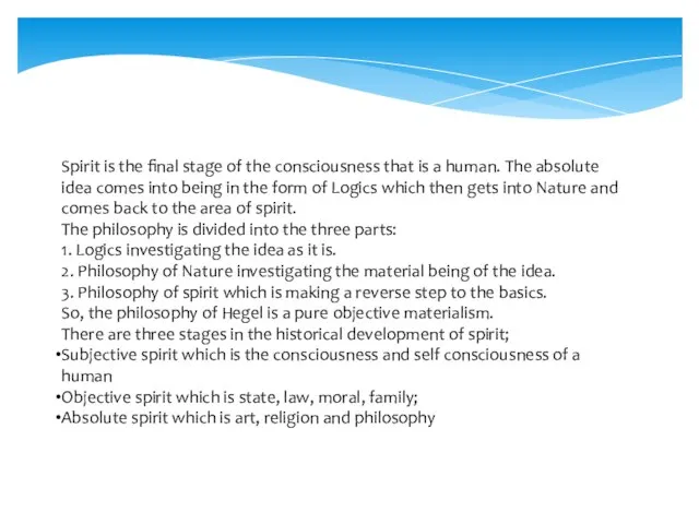 Spirit is the final stage of the consciousness that is a human.