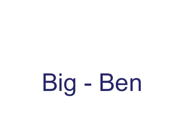 Big - Ben