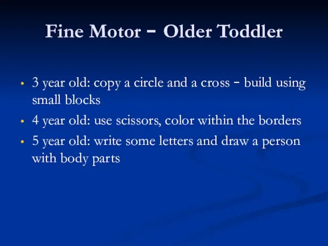 Fine Motor – Older Toddler 3 year old: copy a circle and