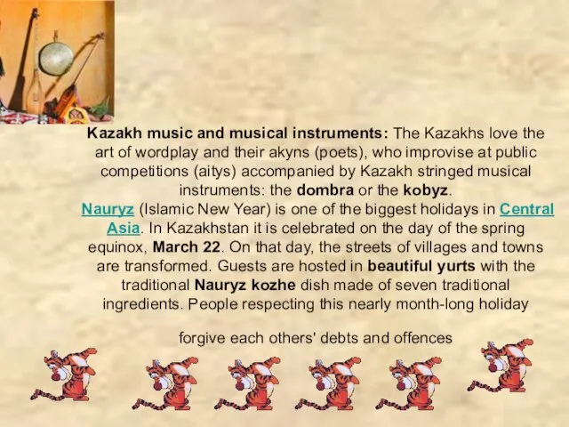 Kazakh music and musical instruments: The Kazakhs love the art of wordplay