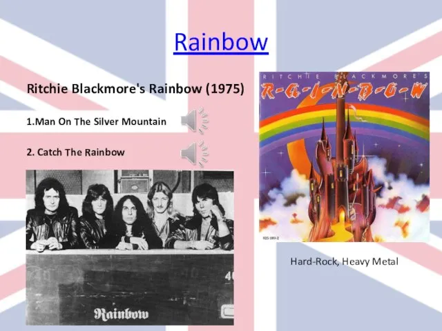 Rainbow Ritchie Blackmore's Rainbow (1975) 1.Man On The Silver Mountain 2. Catch