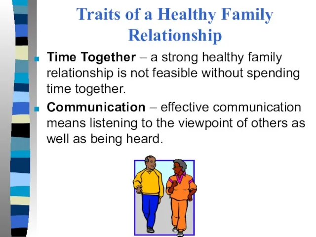 Traits of a Healthy Family Relationship Time Together – a strong healthy