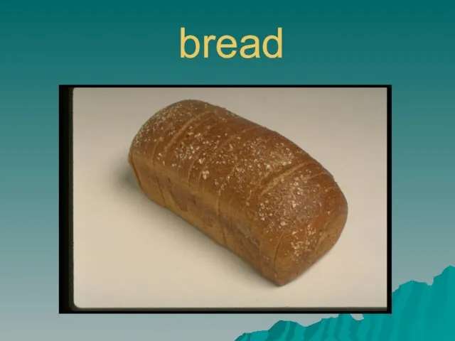 bread