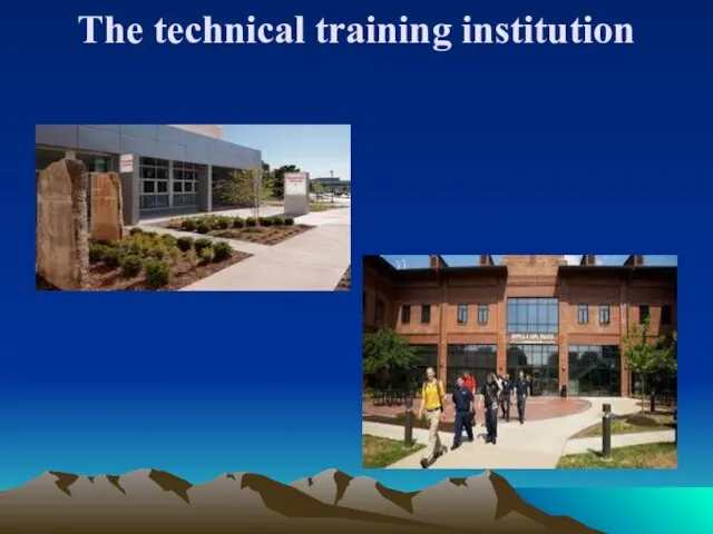 The technical training institution