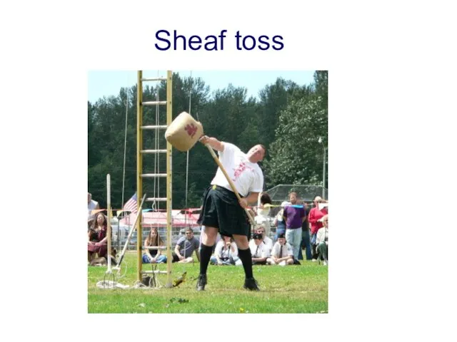 Sheaf toss