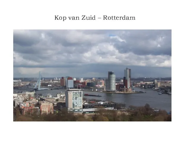Kop van Zuid – Rotterdam
