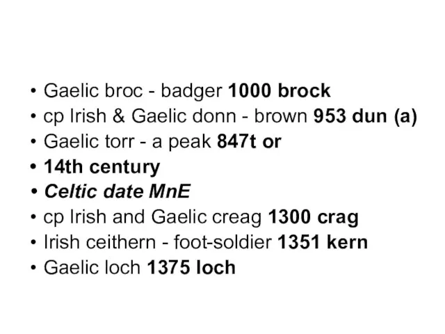 Gaelic broc - badger 1000 brock cp Irish & Gaelic donn -
