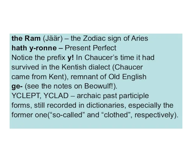 the Ram (Jäär) – the Zodiac sign of Aries hath y-ronne –