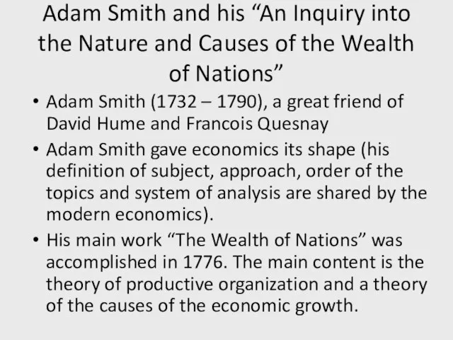 Adam Smith and his “An Inquiry into the Nature and Causes of