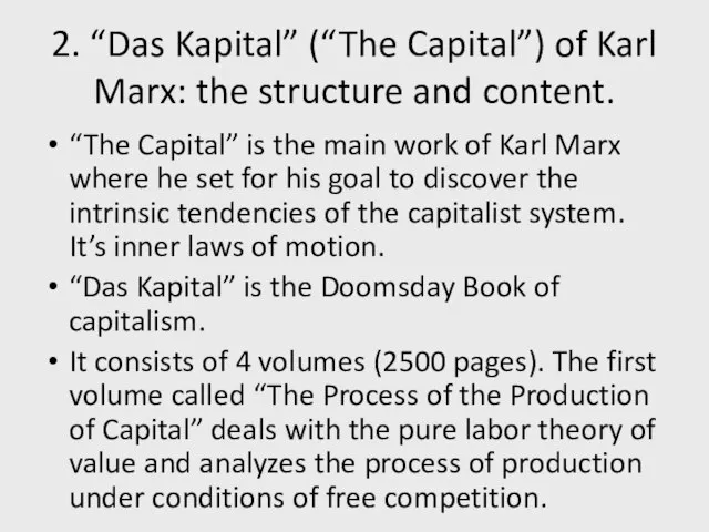 2. “Das Kapital” (“The Capital”) of Karl Marx: the structure and content.