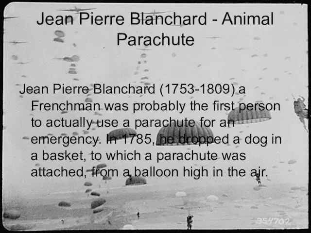 Jean Pierre Blanchard - Animal Parachute Jean Pierre Blanchard (1753-1809) a Frenchman