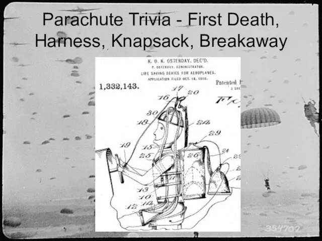 Parachute Trivia - First Death, Harness, Knapsack, Breakaway