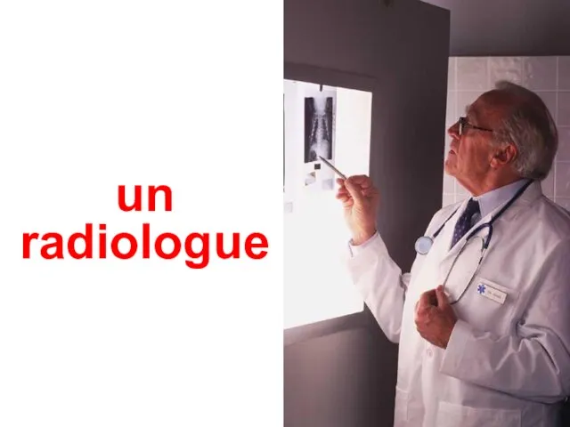un radiologue