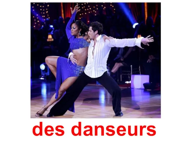 des danseurs