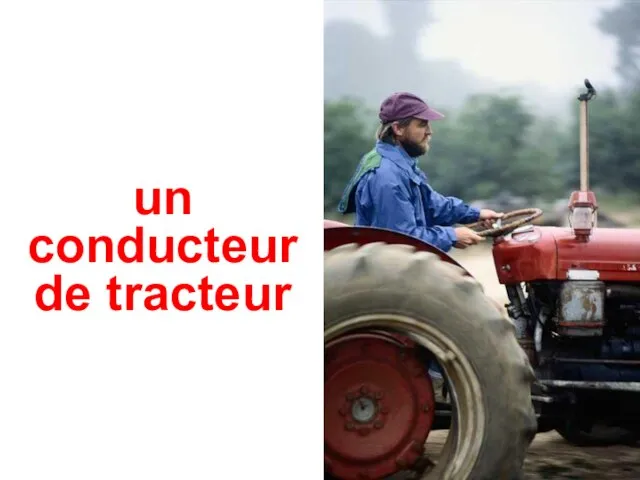 un conducteur de tracteur