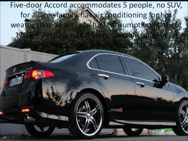 Five-door Accord accommodates 5 people, no SUV, for a large family, has